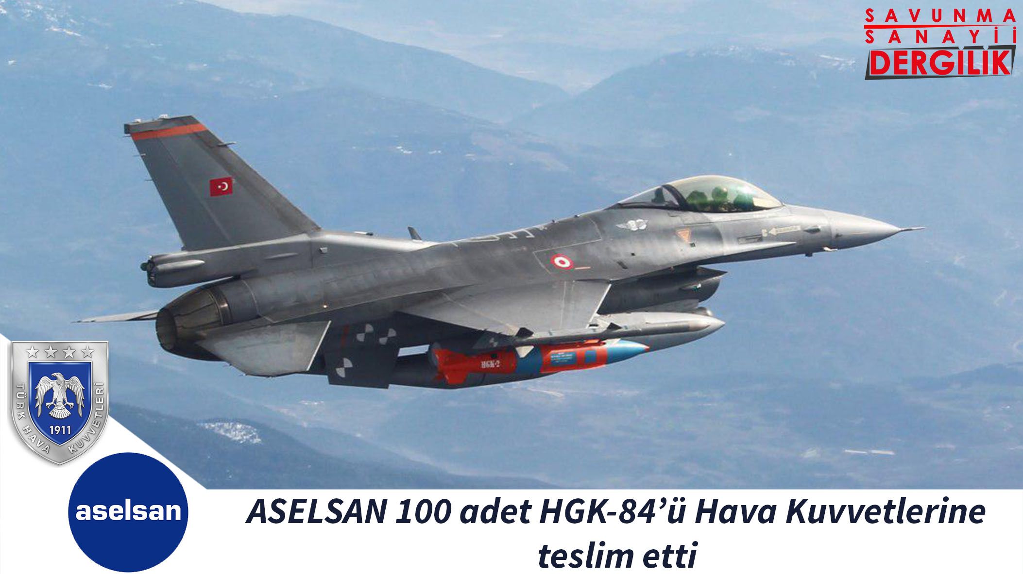 ASELSAN 100 adet HGK-84’ü Hava Kuvvetlerine teslim etti